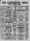 Kensington News and West London Times Saturday 18 June 1887 Page 1