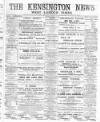 Kensington News and West London Times Saturday 12 January 1889 Page 1