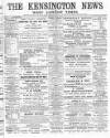 Kensington News and West London Times Saturday 23 March 1889 Page 1
