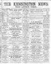Kensington News and West London Times Saturday 08 June 1889 Page 1