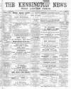 Kensington News and West London Times Saturday 29 June 1889 Page 1