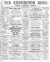 Kensington News and West London Times Saturday 13 July 1889 Page 1
