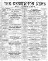 Kensington News and West London Times Saturday 14 September 1889 Page 1
