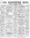 Kensington News and West London Times Saturday 21 September 1889 Page 1