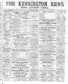 Kensington News and West London Times Saturday 16 November 1889 Page 1