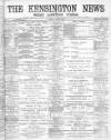 Kensington News and West London Times Saturday 30 November 1895 Page 1