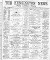 Kensington News and West London Times Saturday 01 April 1899 Page 1