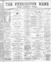Kensington News and West London Times Friday 14 July 1899 Page 1