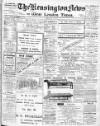 Kensington News and West London Times Friday 19 May 1911 Page 1