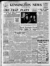 Kensington News and West London Times Friday 24 May 1957 Page 1