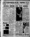 Kensington News and West London Times Friday 02 February 1962 Page 1