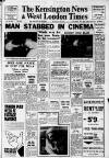 Kensington News and West London Times Friday 11 June 1965 Page 1