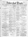 Aldershot News Friday 11 May 1906 Page 1