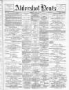 Aldershot News Friday 15 June 1906 Page 1