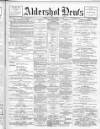 Aldershot News Friday 07 September 1906 Page 1