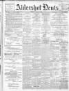 Aldershot News Friday 30 July 1909 Page 1