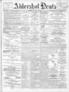Aldershot News Friday 20 August 1909 Page 1