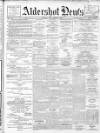 Aldershot News Friday 17 September 1909 Page 1