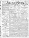 Aldershot News Friday 08 October 1909 Page 1