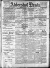 Aldershot News Friday 11 March 1910 Page 1