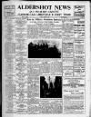 Aldershot News Friday 01 March 1946 Page 1
