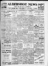 Aldershot News Friday 14 June 1946 Page 1