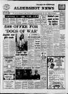 Aldershot News Friday 27 March 1987 Page 1