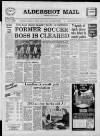 Aldershot News Tuesday 07 July 1987 Page 1