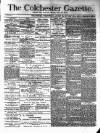 Colchester Gazette Wednesday 22 August 1877 Page 1