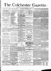 Colchester Gazette Wednesday 26 December 1877 Page 1