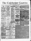 Colchester Gazette Wednesday 19 February 1879 Page 1