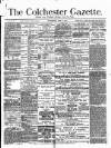 Colchester Gazette Wednesday 11 June 1879 Page 1