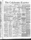Colchester Gazette Wednesday 31 March 1880 Page 1