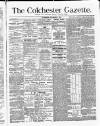 Colchester Gazette Wednesday 03 November 1880 Page 1