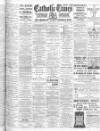 Catholic Times and Catholic Opinion Friday 30 May 1913 Page 1