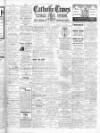 Catholic Times and Catholic Opinion Friday 21 July 1916 Page 1