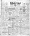 Catholic Times and Catholic Opinion Friday 08 December 1916 Page 1