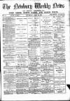 Newbury Weekly News and General Advertiser Thursday 18 April 1878 Page 1