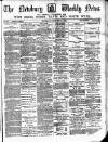 Newbury Weekly News and General Advertiser Thursday 22 February 1883 Page 1