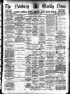 Newbury Weekly News and General Advertiser Thursday 18 August 1887 Page 1