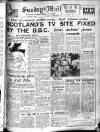 Sunday Mail (Glasgow) Sunday 02 October 1949 Page 1