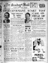 Sunday Mail (Glasgow) Sunday 17 February 1952 Page 1