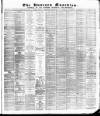 Runcorn Guardian Saturday 22 April 1882 Page 1