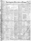 Accrington Observer and Times Saturday 19 March 1910 Page 1