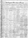Accrington Observer and Times Saturday 23 April 1910 Page 1