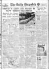 Daily Dispatch (Manchester) Tuesday 09 January 1945 Page 1