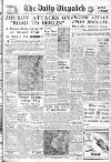 Daily Dispatch (Manchester) Wednesday 17 January 1945 Page 1