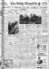Daily Dispatch (Manchester) Saturday 10 February 1945 Page 1