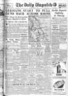 Daily Dispatch (Manchester) Thursday 01 March 1945 Page 1