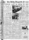 Daily Dispatch (Manchester) Saturday 07 April 1945 Page 1